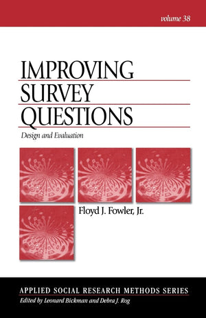 Improving Survey Questions: Design And Evaluation (Applied Social Research Methods),New