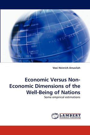 Economic Versus NonEconomic Dimensions of the WellBeing of Nations: Some empirical estimations,Used