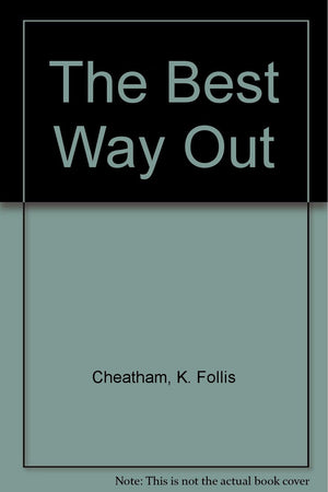 The Best Way Out,Used