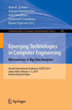 Emerging Technologies in Computer Engineering: Microservices in Big Data Analytics: Second International Conference, ICETCE 2019,Used