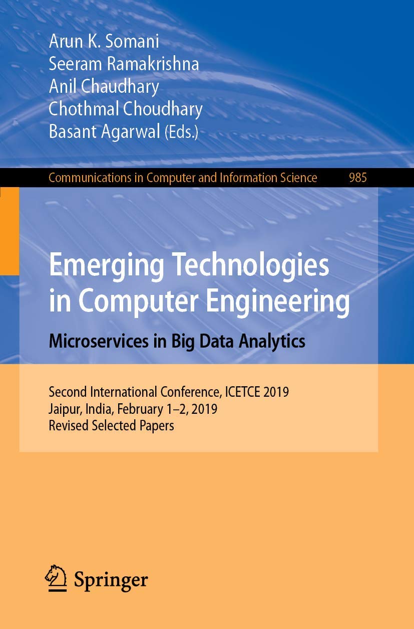 Emerging Technologies in Computer Engineering: Microservices in Big Data Analytics: Second International Conference, ICETCE 2019,Used