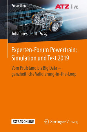 ExpertenForum Powertrain: Simulation und Test 2019: Vom Prfstand bis Big Data  ganzheitliche ValidierungintheLoop (Proceedi,Used