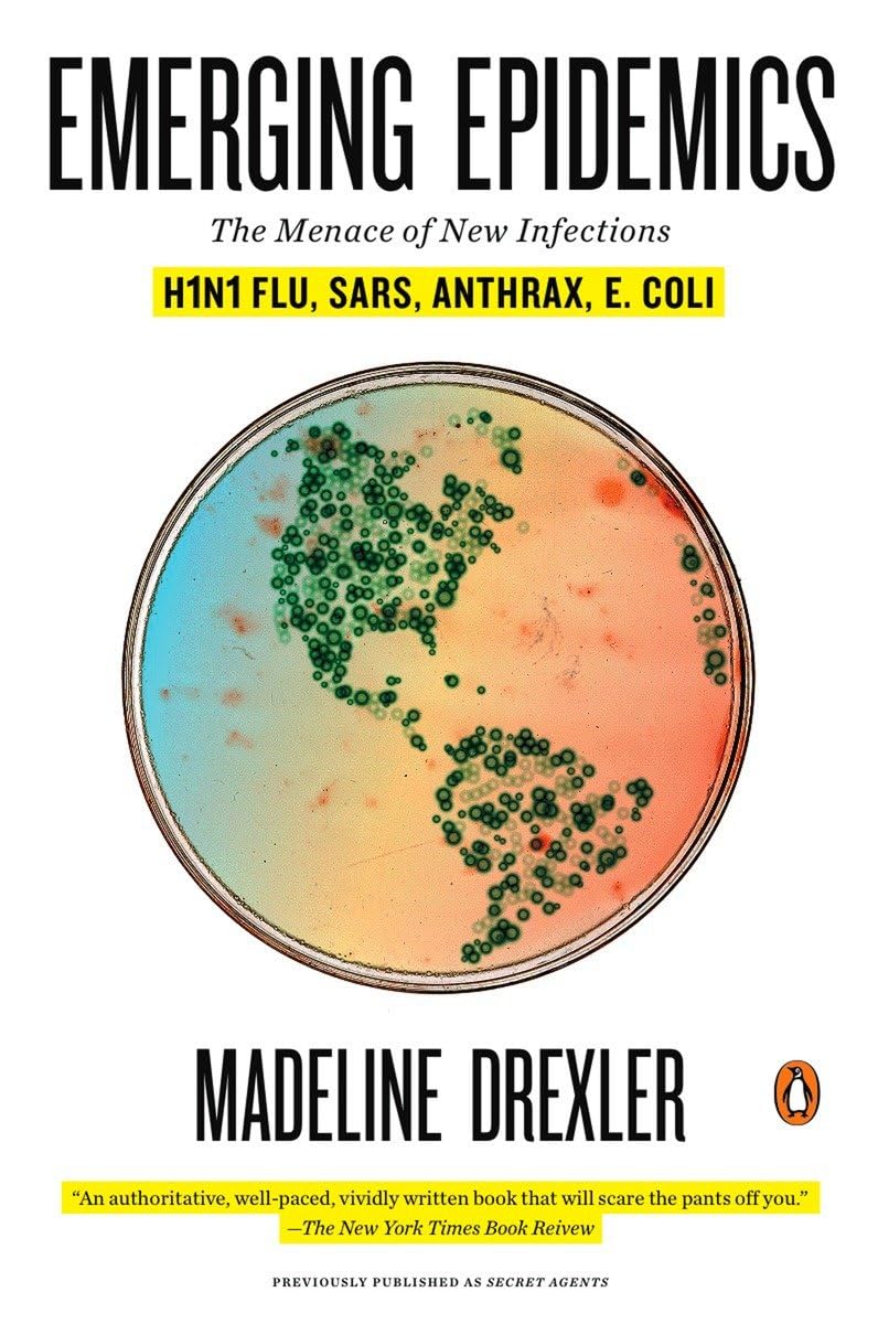 Emerging Epidemics: The Menace Of New Infections,New