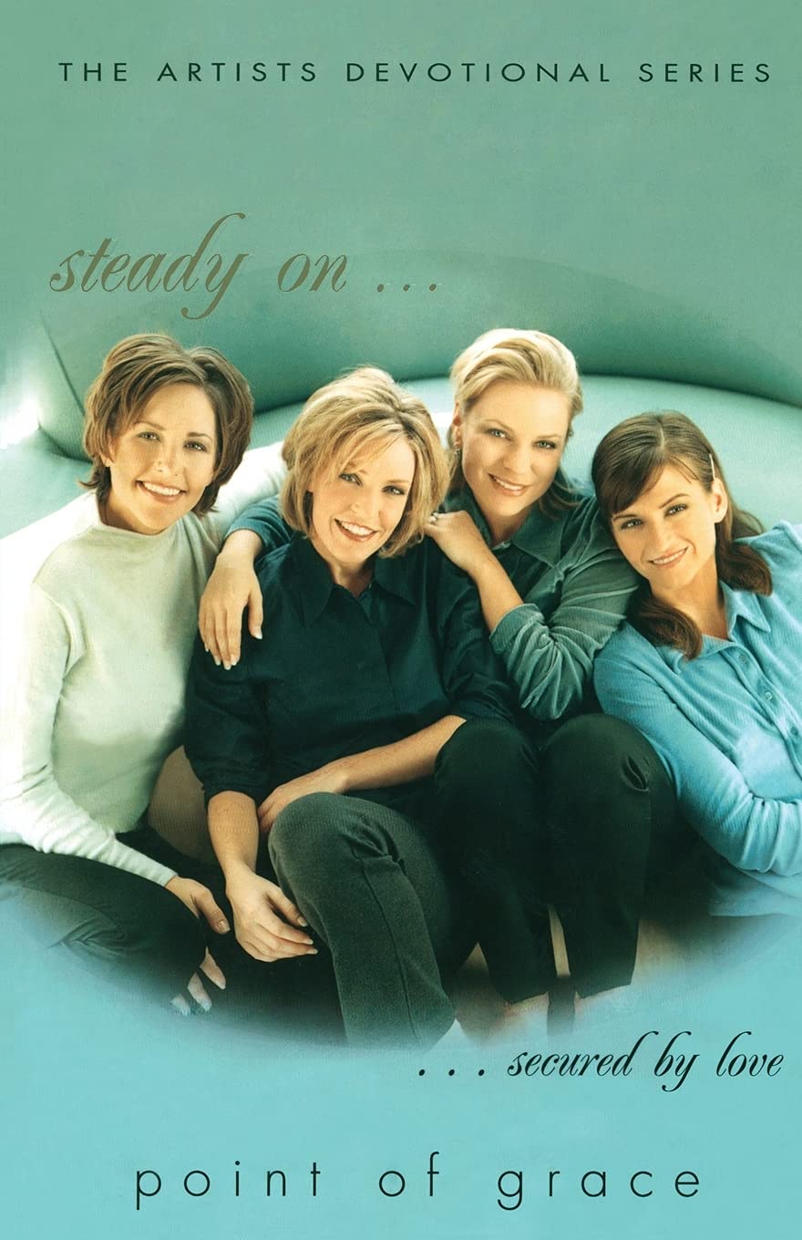 Steady On: (The Artists Devotional Series),Used