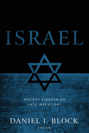 Israel: Ancient Kingdom or Late Invention?,Used