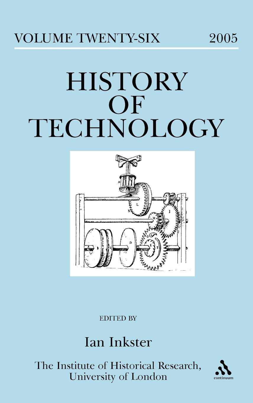 History Of Technology Volume 26, 2005,Used