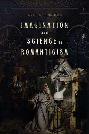 Imagination and Science in Romanticism,Used