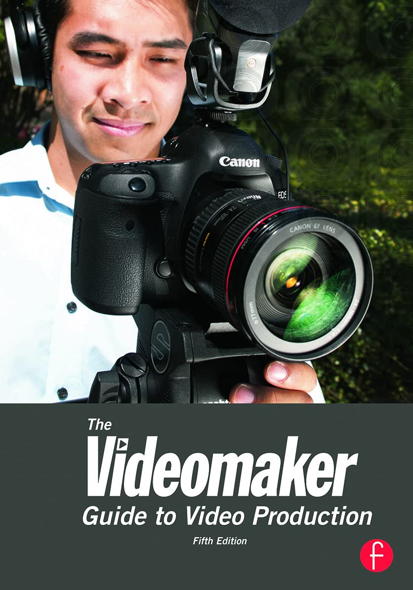 The Videomaker Guide to Video Production,Used