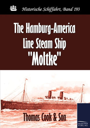 The HamburgAmerica Line Steam Ship Moltke,Used