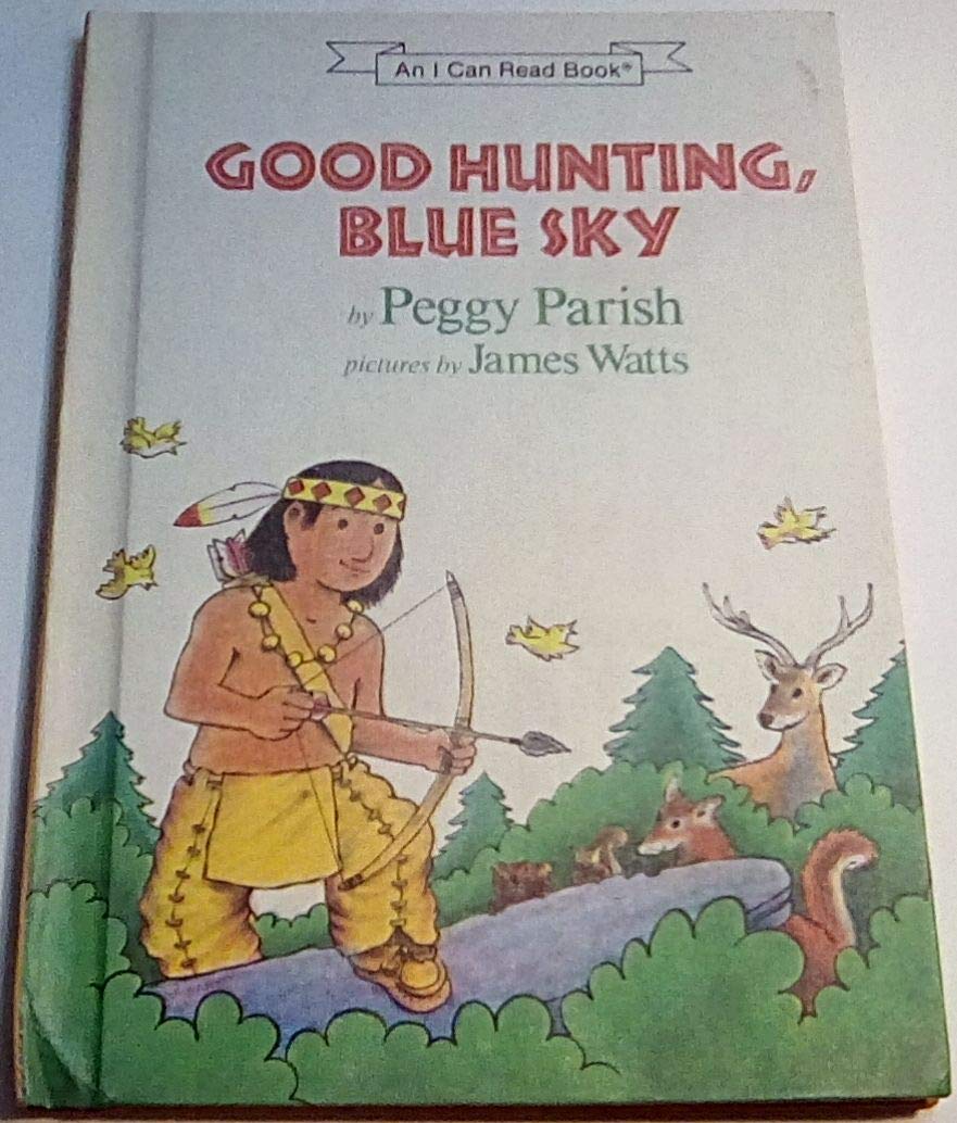 Good Hunting, Blue Sky (An I Can Read Book),New