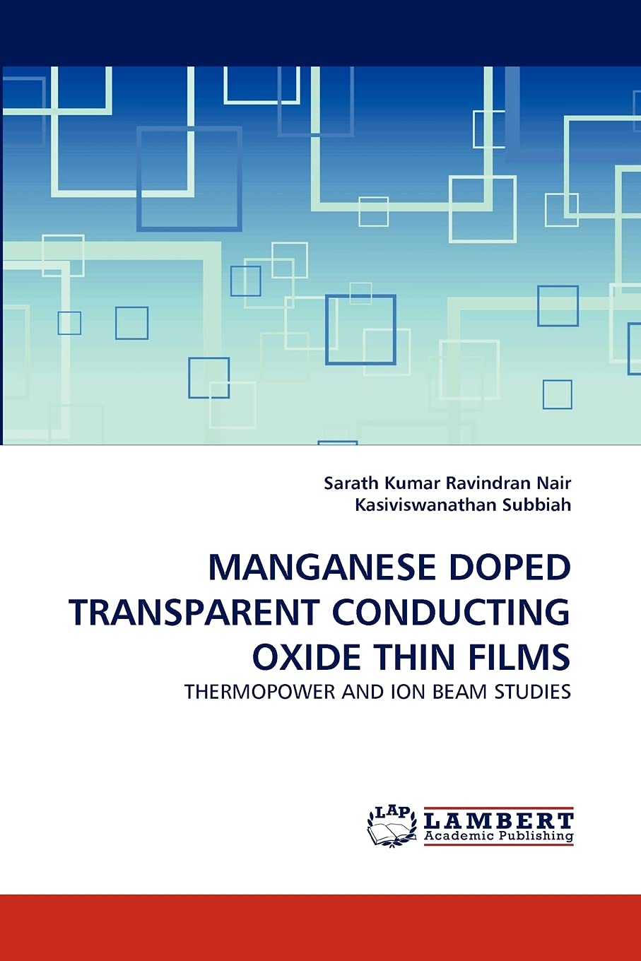 MANGANESE DOPED TRANSPARENT CONDUCTING OXIDE THIN FILMS: THERMOPOWER AND ION BEAM STUDIES,Used