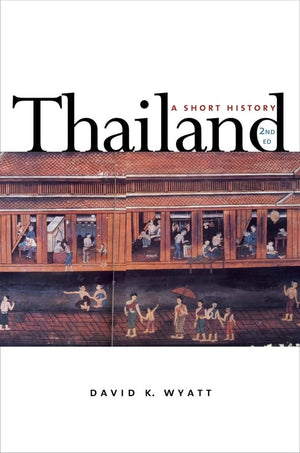 Thailand: A Short History,New