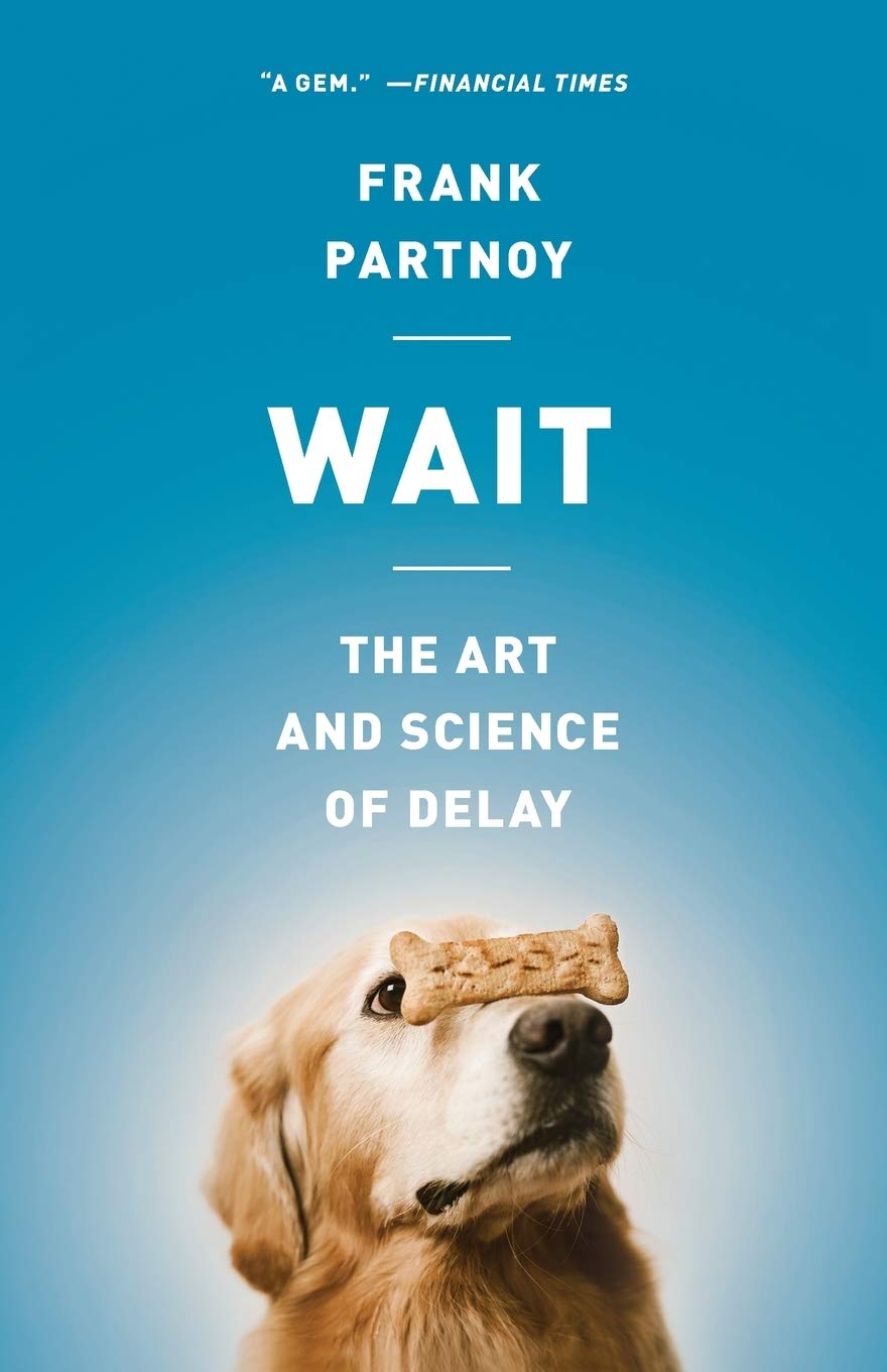 Wait: The Art and Science of Delay,Used