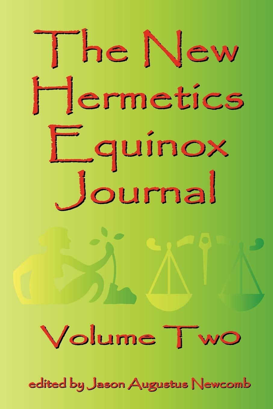 The New Hermetics Equinox Journal Volume Two,Used