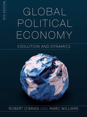 Global Political Economy: Evolution And Dynamics