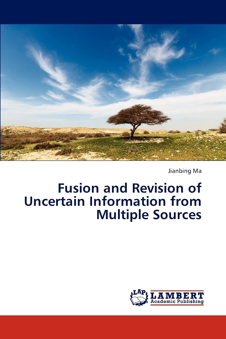 Fusion and Revision of Uncertain Information from Multiple Sources,Used