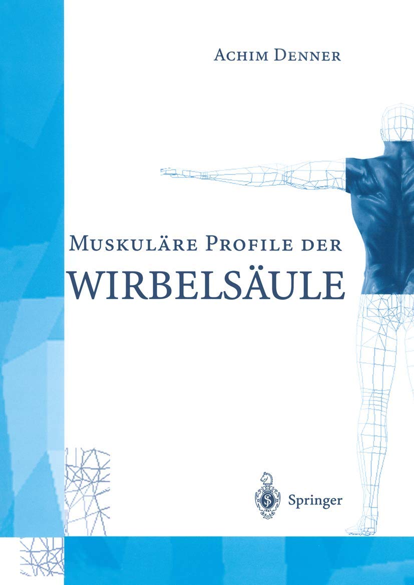 Muskulre Profile Der Wirbelsule (German Edition),Used