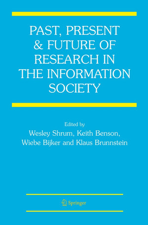 Past, Present and Future of Research in the Information Society,Used