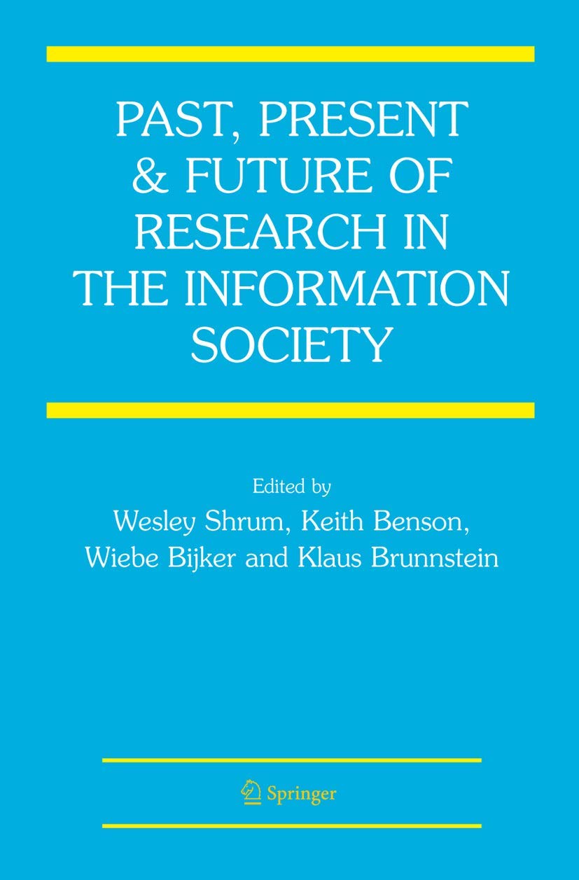Past, Present and Future of Research in the Information Society,Used