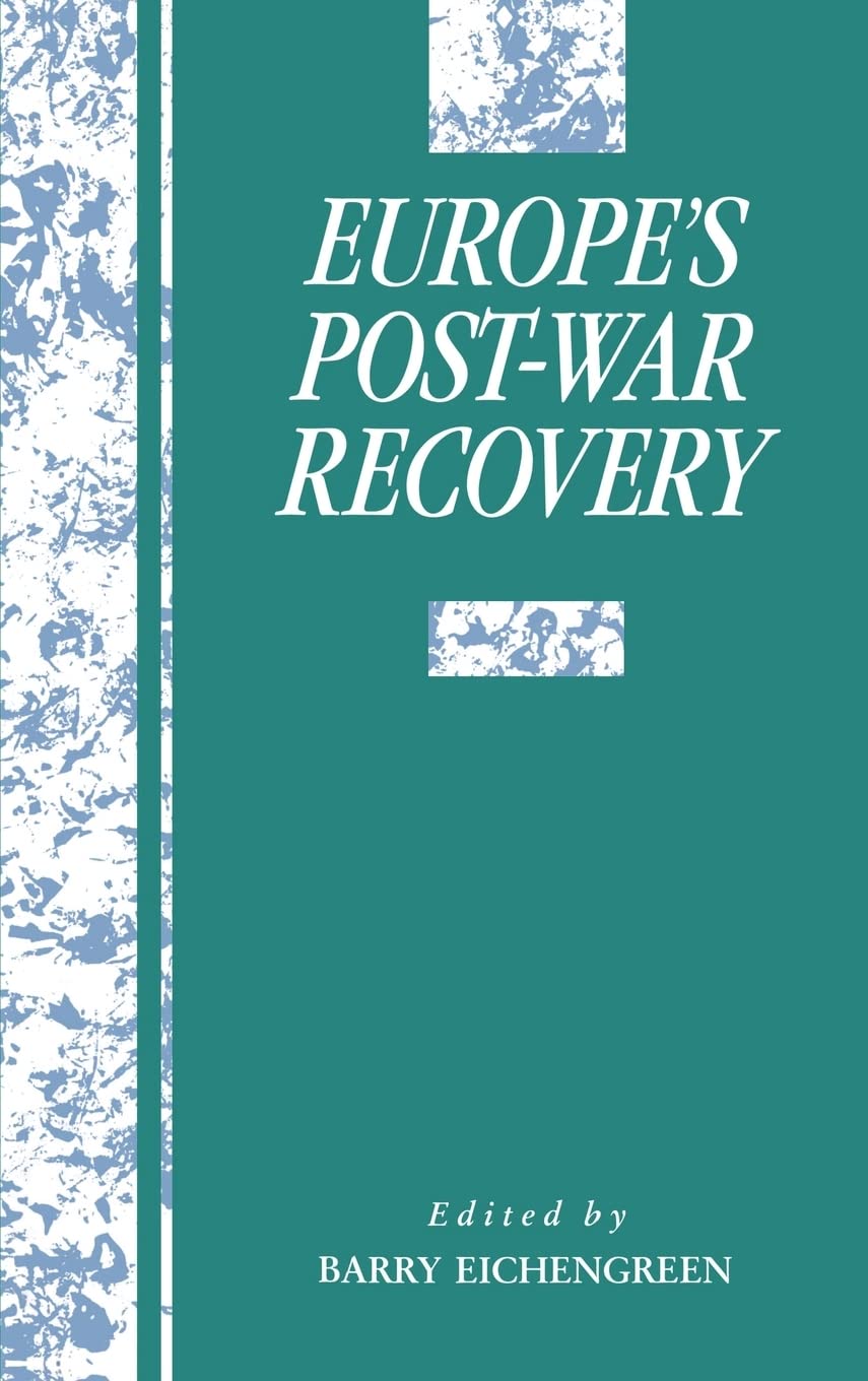 Europe's Postwar Recovery (Studies in Macroeconomic History),Used