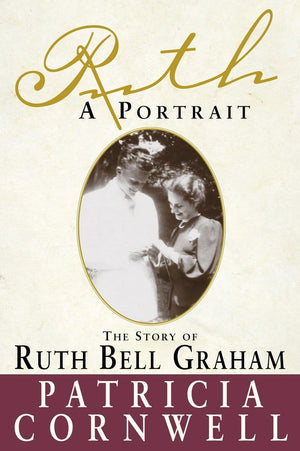 Ruth, A Portrait: The story of Ruth Bell Graham,Used