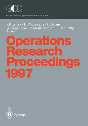 Operations Research Proceedings 1997: Selected Papers of the Symposium on Operations Research (SOR97) Jena, September 35, 1997 ,Used