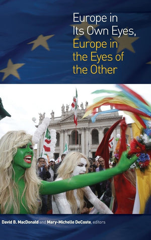 Europe in Its Own Eyes, Europe in the Eyes of the Other (Cultural Studies, 14),Used