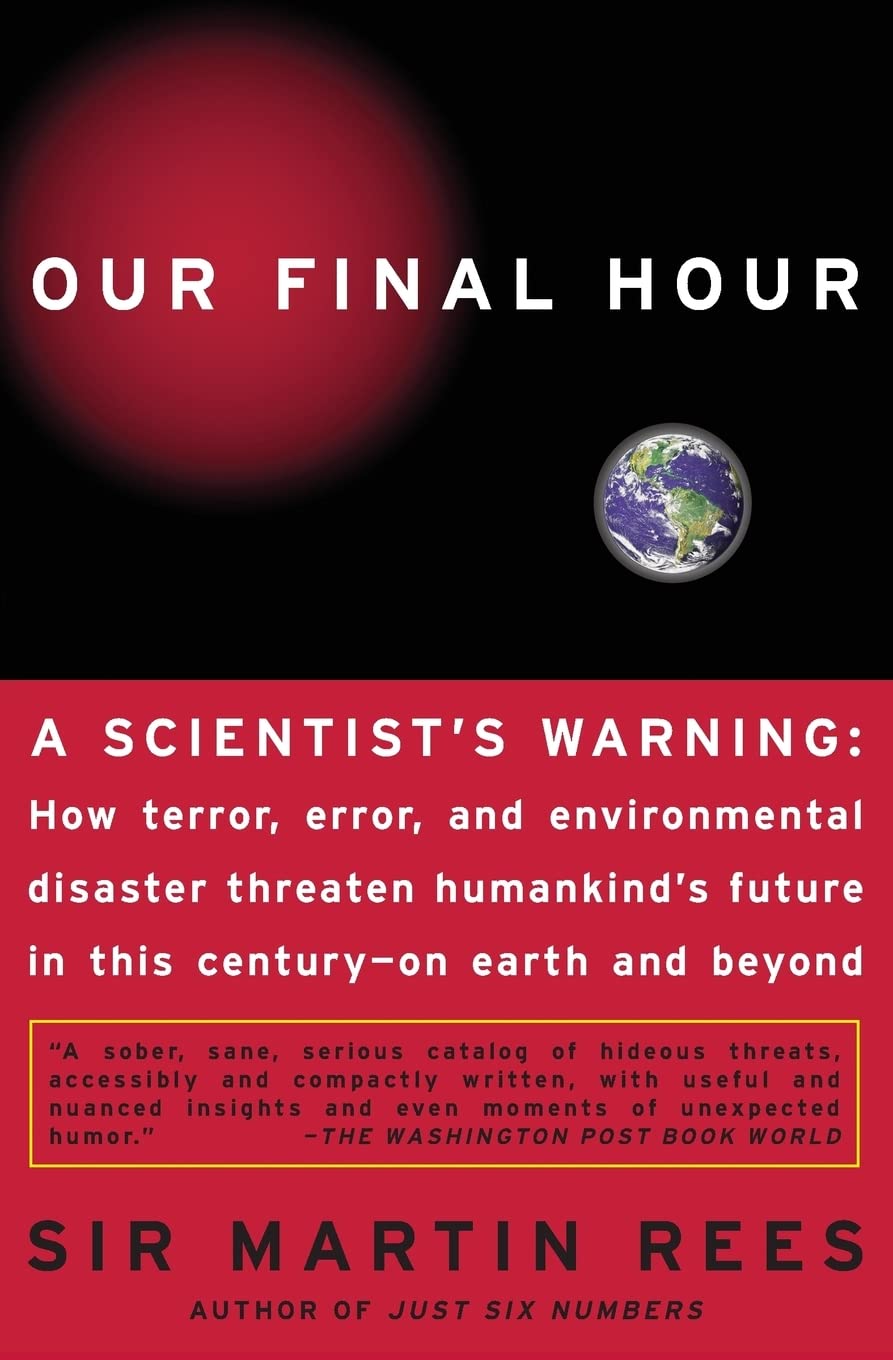 Our Final Hour: A Scientist's Warning,Used