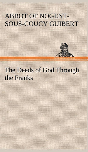 The Deeds of God Through the Franks,Used