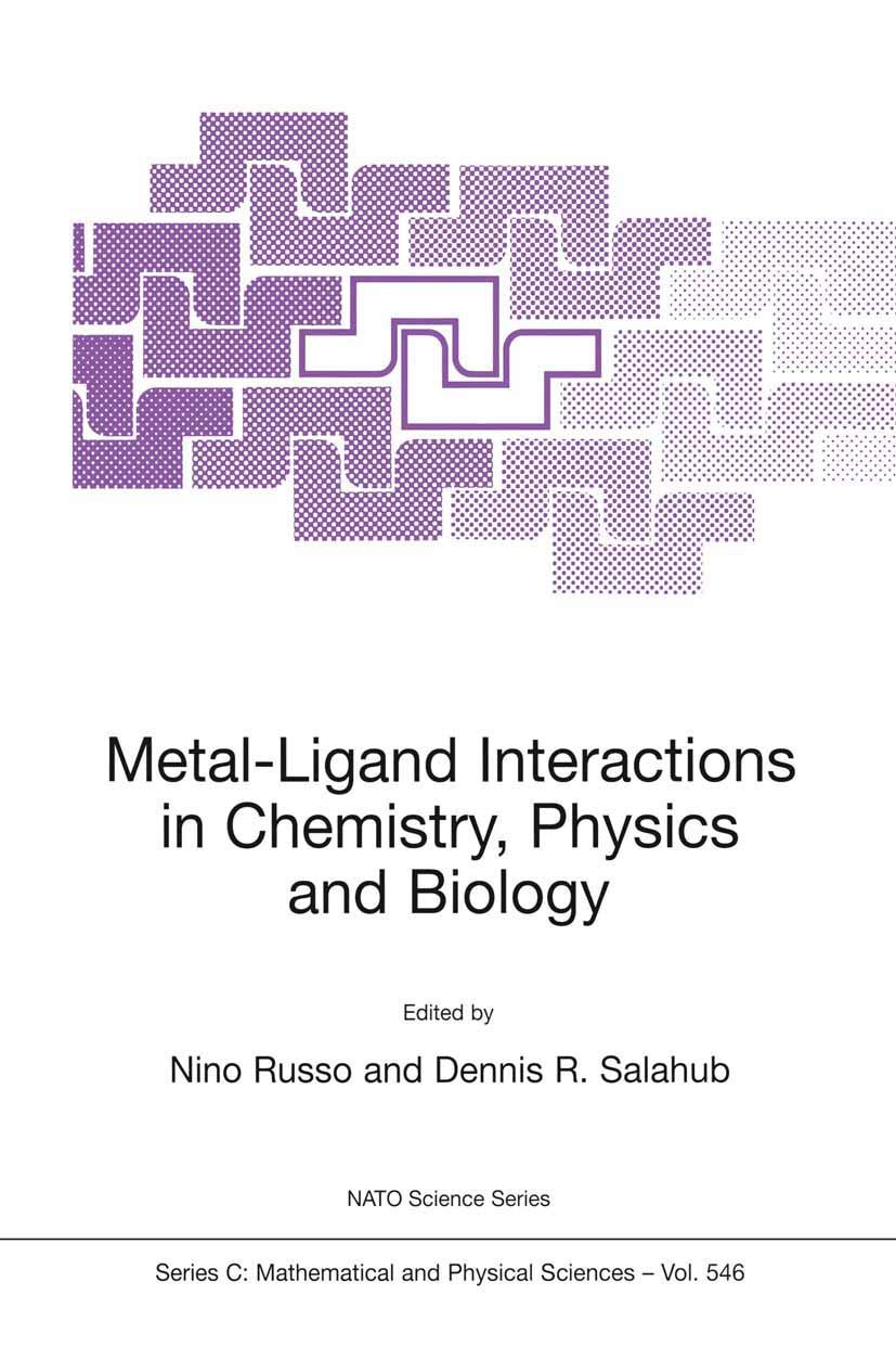 MetalLigand Interactions in Chemistry, Physics and Biology (Nato Science Series C:, 546),Used