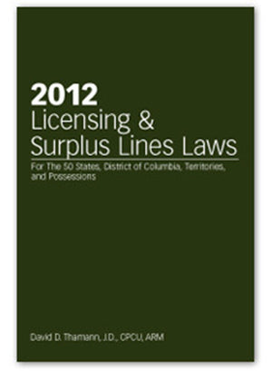 2012 Licensing & Surplus Lines Laws,Used