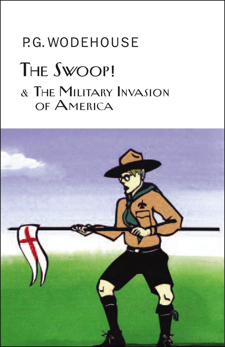 The Swoop! And The Military Invasion Of America