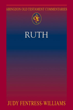 Abingdon Old Testament Commentaries: Ruth,Used
