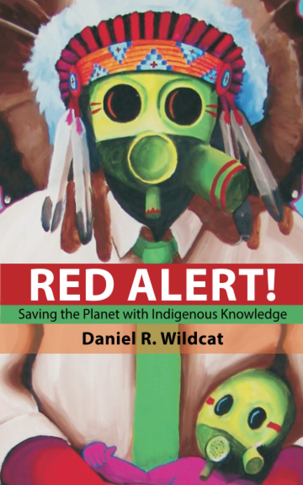 Red Alert!: Saving the Planet with Indigenous Knowledge (Speaker's Corner),Used