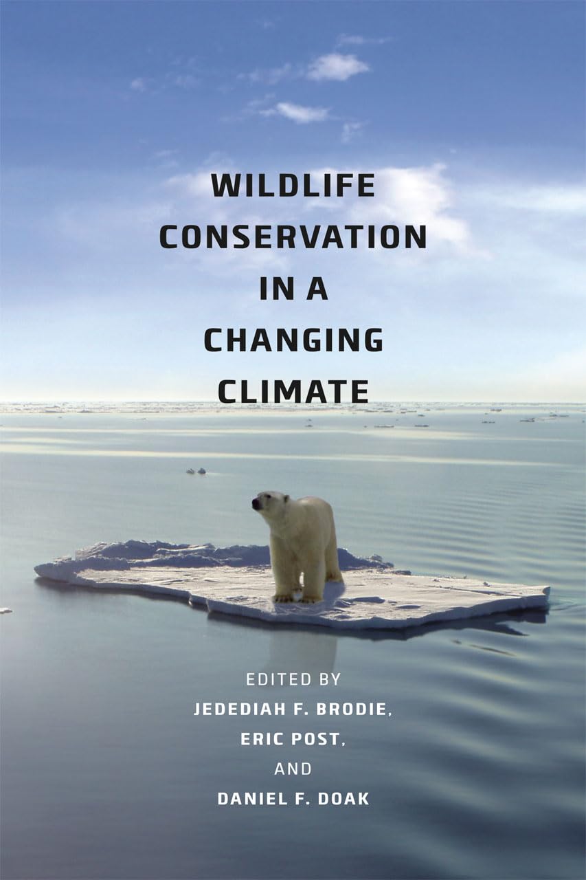 Wildlife Conservation in a Changing Climate,Used