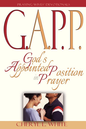God's Appointed Position in Prayer  Praying Wives Devotionals,Used