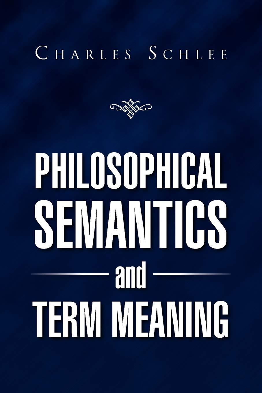 Philosophical Semantics and Term Meaning,Used