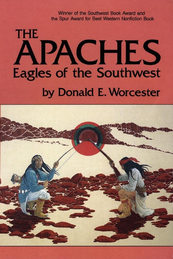 The Apaches: Eagles Of The Southwest (Volume 149) (The Civilization Of The American Indian Series),Used