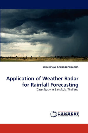 Application of Weather Radar for Rainfall Forecasting: Case Study in Bangkok, Thailand,Used