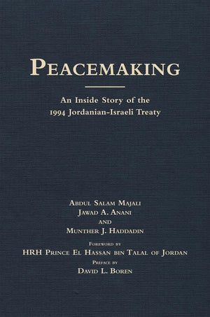 Peacemaking: The Inside Story Of The 1994 Jordanianisraeli Treaty (International And Security Affairs Series) (Volume 4),Used