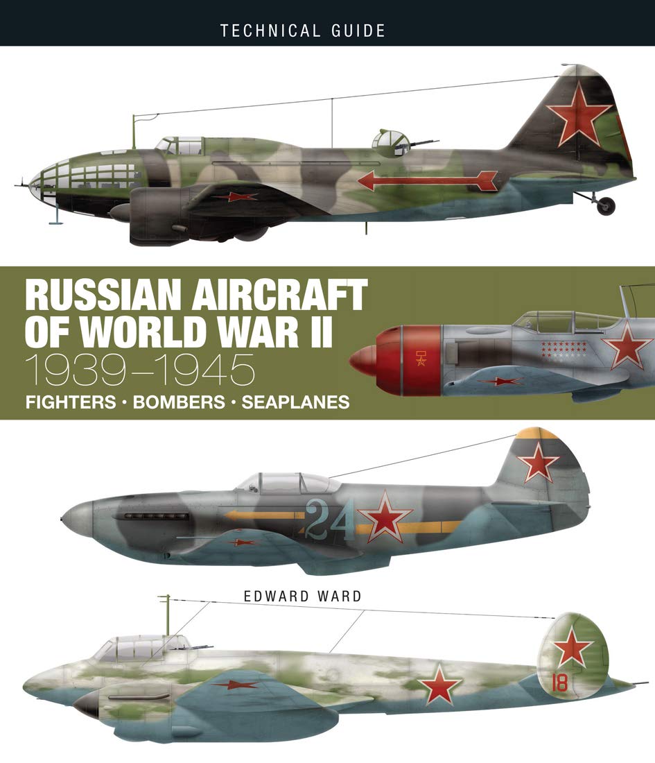 Russian Aircraft of World War II: 19391945 (Technical Guides),Used