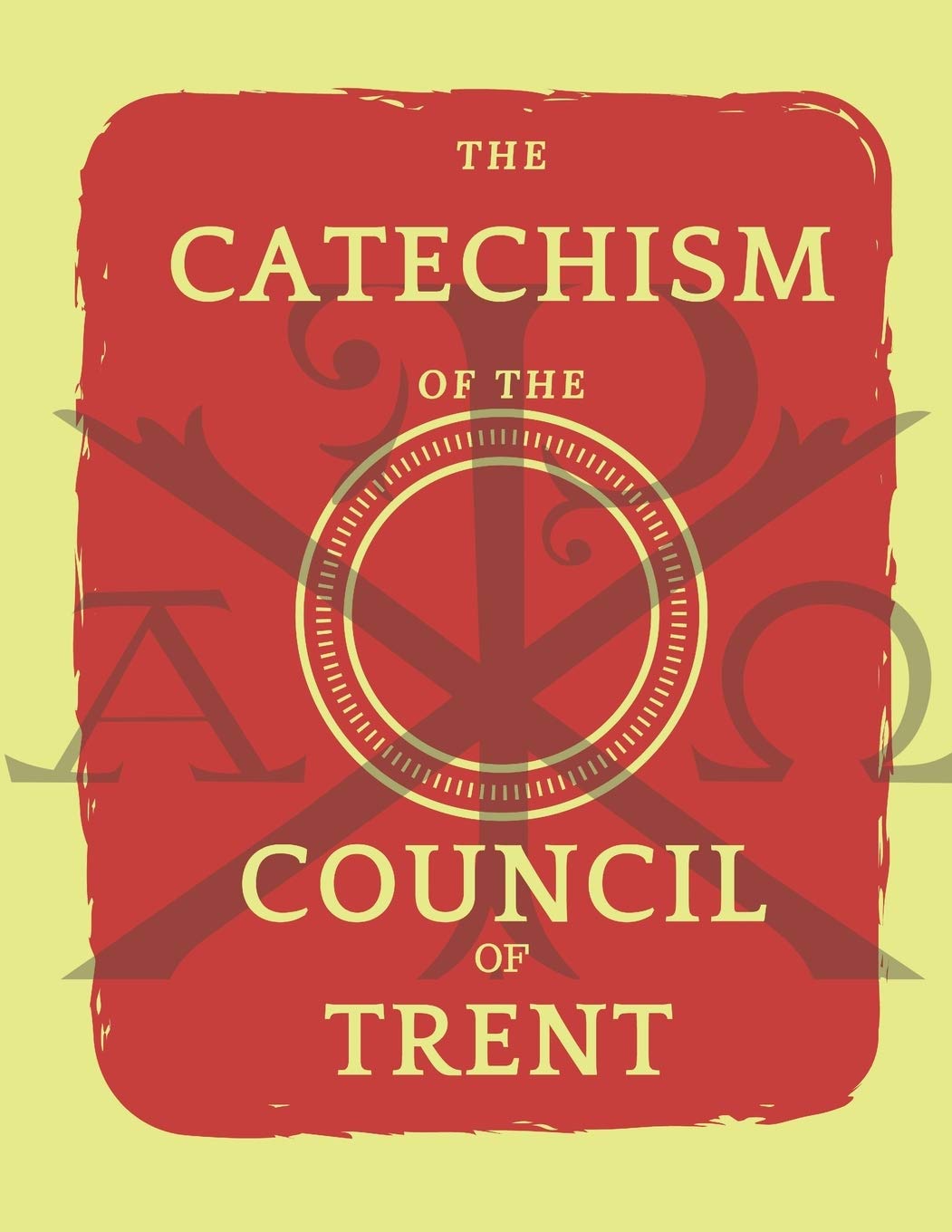 Catechism of the Council of Trent,Used