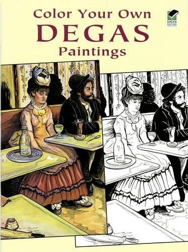 Color Your Own Degas Paintings (Dover Art Coloring Book),Used