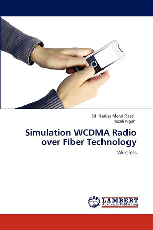 Simulation WCDMA Radio over Fiber Technology: Wireless,Used
