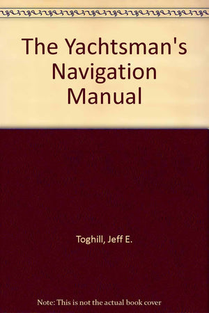 The Yachtsman's Navigation Manual,Used