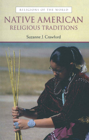 Native American Religious Traditions,New