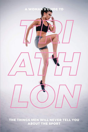 A Woman's Guide to TA Woman's Guide to Triathlon,Used