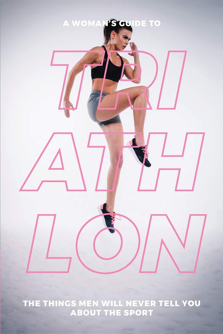 A Woman's Guide to TA Woman's Guide to Triathlon,Used
