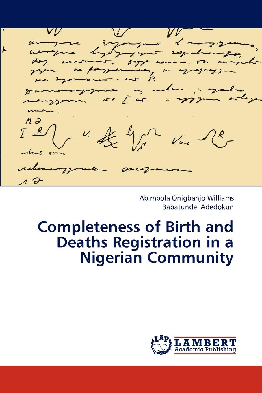 Completeness of Birth and Deaths Registration in a Nigerian Community,Used