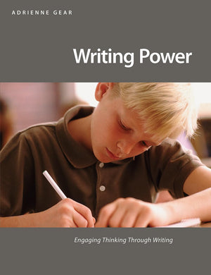 Writing Power: Teaching Writing Strategies That Engage Thinking